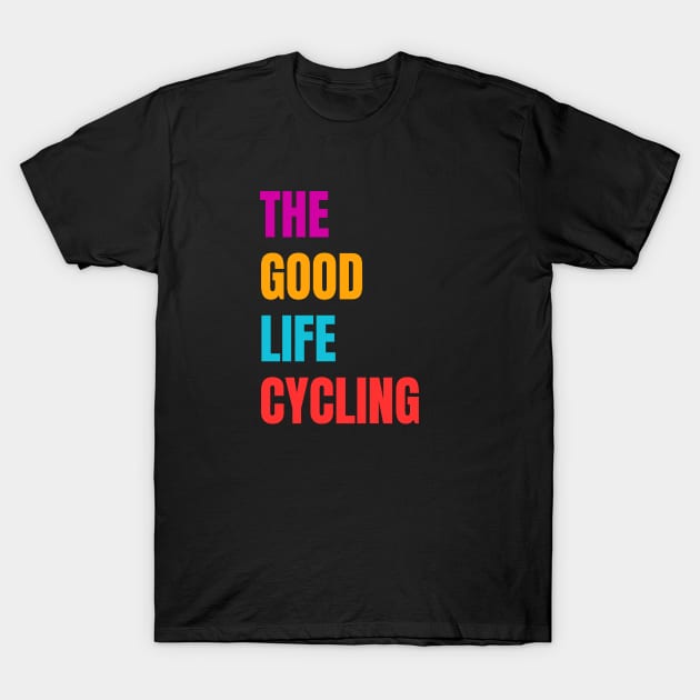 Cycling T-shirts, Funny Cycling T-shirts, Cycling Gifts, Cycling Lover, Fathers Day Gift, Dad Birthday Gift, Cycling Humor, Cycling, Cycling Dad, Cyclist Birthday, Cycling, Outdoors, Cycling Mom Gift, Retirement Gift T-Shirt by CyclingTees